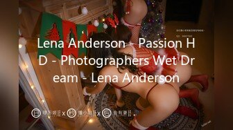 Lena Anderson - Passion HD - Photographers Wet Dream - Lena Anderson